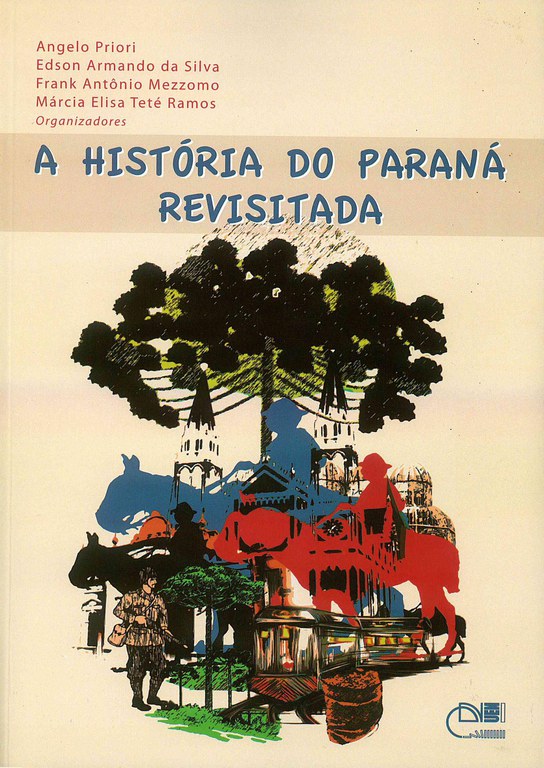 A História do Paraná revisitada