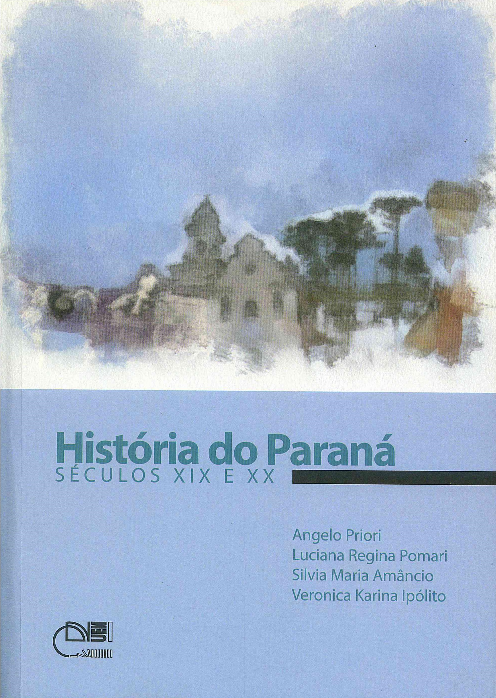 História do Paraná: séculos XIX e XX