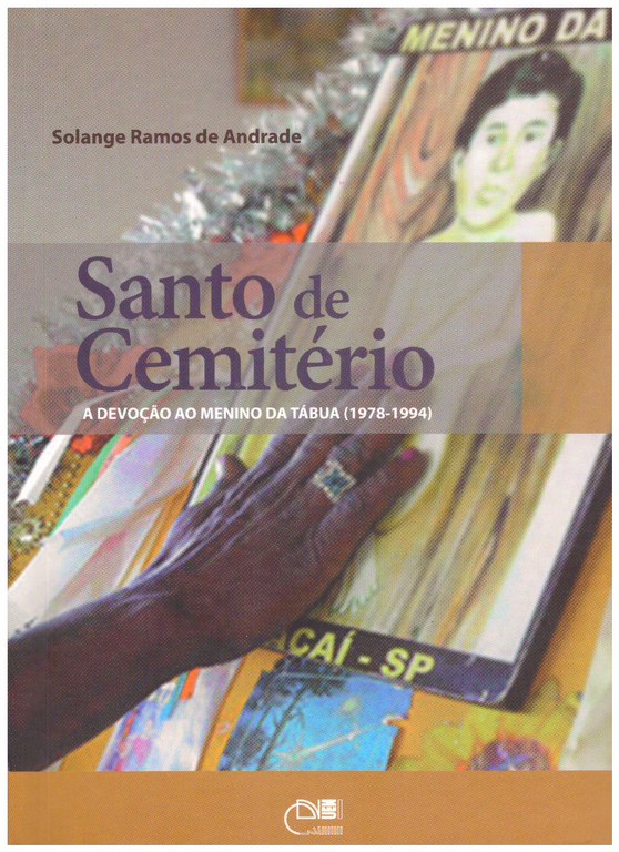 Santo de cemitério: a devoção ao Menino da Tábua (1978-1994)
